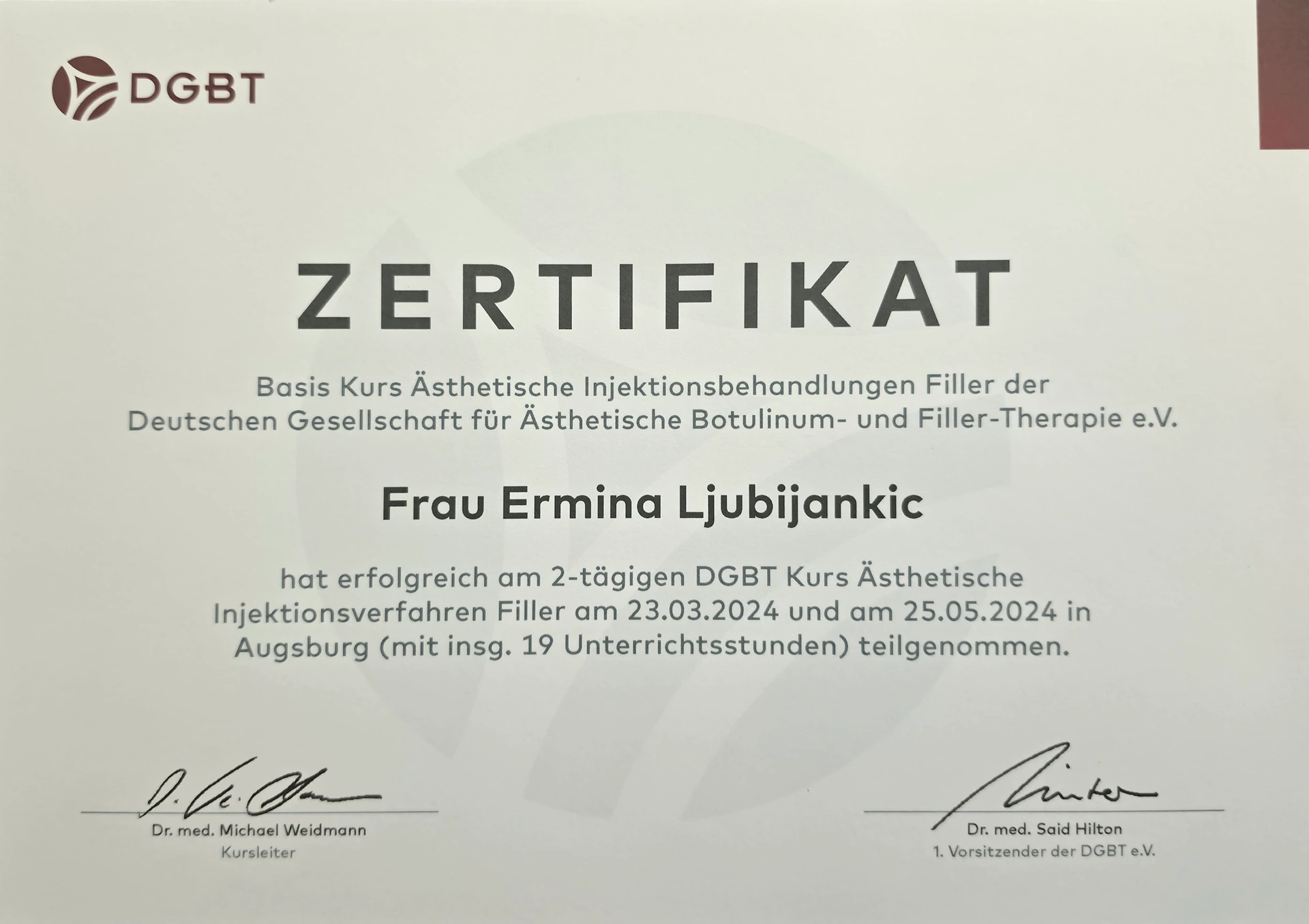 Zertifikat von Dr. med. Ermina Ljubijankic zum DGBT-Basiskurs Ästhetische Injektionsverfahren – Filler, 2024